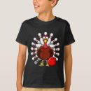 Search for turkey bowling tshirts Thanksgiving