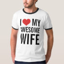Search for awesome husband tshirts I love my wife