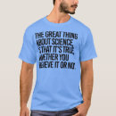 Search for believe in science tshirts Nerd