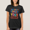 Search for funny left handed tshirts Hate