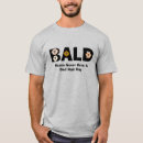 Search for bad hair day tshirts Bald