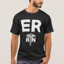 Search for emergency room tshirts Emergency department nurse