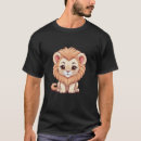 Search for lion tshirts Cute animals