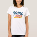 Search for game changer tshirts Gamer
