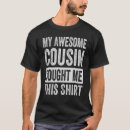 Search for funny cousin gifts Cousine