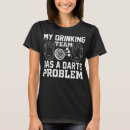 Search for funny darts womens tshirts Team