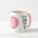 Search for favorite daughter mugs Cute