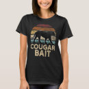 Search for cougar bait tshirts Dating