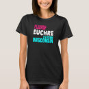 Search for euchre tshirts Funny