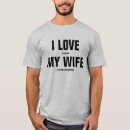Search for husband tshirts I love my wife
