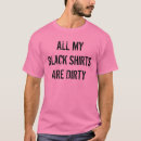 Search for dirty sayings tshirts Funny
