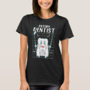 Search for dental tshirts Student