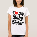 Search for i love my sister tshirts Birthday