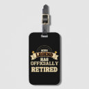 Search for retirement luggage tags Funny