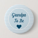 Search for grandpa buttons Grandpa to be