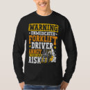 Search for forklift driver tshirts Quote