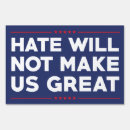 Search for no hate outdoor signs President