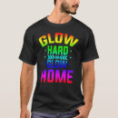 Search for glow party tshirts Hard