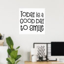 Search for today is a good day posters Motivational