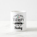 Search for funny italian mugs Italy