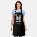 Search for funny quotes for chefs aprons Saying