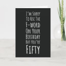 Search for funny 50th birthday cards Fiftieth
