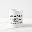 Search for podiatrist mugs Podiatry