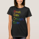 Search for best cousin ever tshirts Pride