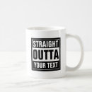 Search for straight outta mugs Typography