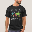 Search for funny travel tshirts Where