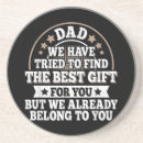 Search for funny sayings coasters Dad