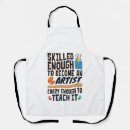 Search for art teacher aprons Funny