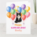 Search for gotcha day cards Pet
