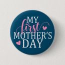 Search for mothers day buttons Elegant