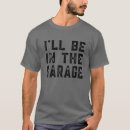 Search for garage tshirts dad