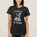 Search for float trip tshirts Hoes