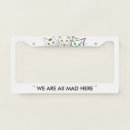Search for cool license plate frames Cute