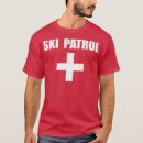 Search for ski patrol tshirts Snowboarding