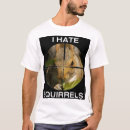 Search for squirrel tshirts Humor