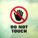 Search for do not touch signs Forbidden