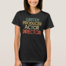 Search for movie director tshirts Actor