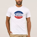 Search for register to vote tshirts Voter registration