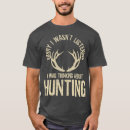 Search for funny hunting quotes Buck