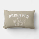 Search for reserved for cats pillows Humor