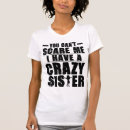 Search for funny sister tshirts For kids