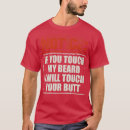 Search for if you touch my beard tshirts 2025