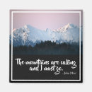 Search for the mountains are calling magnets Outdoors