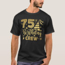 Search for group birthday tshirts 75th