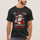 Search for he sees you when drinking Santa