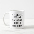 Search for funny sister quotes mugs Sibling